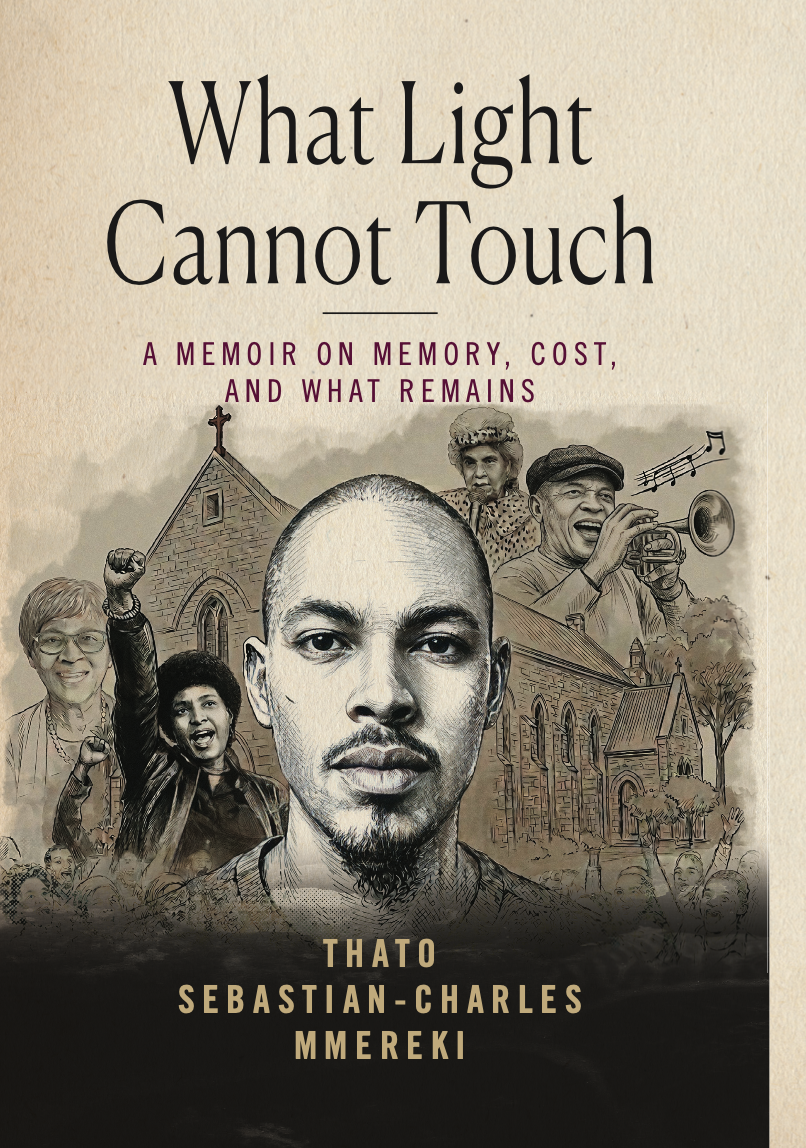 Cover of What Light Cannot Touch: A Memoir on Memory, Cost, and What Remains